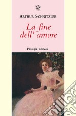 La fine dell'amore libro