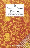 Erostrato o la ricerca dell'immortalità libro di Pessoa Fernando Collo P. (cur.)