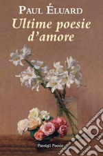 Ultime poesie d'amore libro