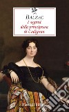 I segreti della principessa di Cadignan libro di Balzac Honoré de Ferrara M. (cur.)