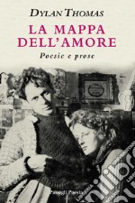 La mappa dell'amore. Poesie e prose. Ediz. italiana e inglese libro