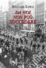 Da noi non può succedere libro