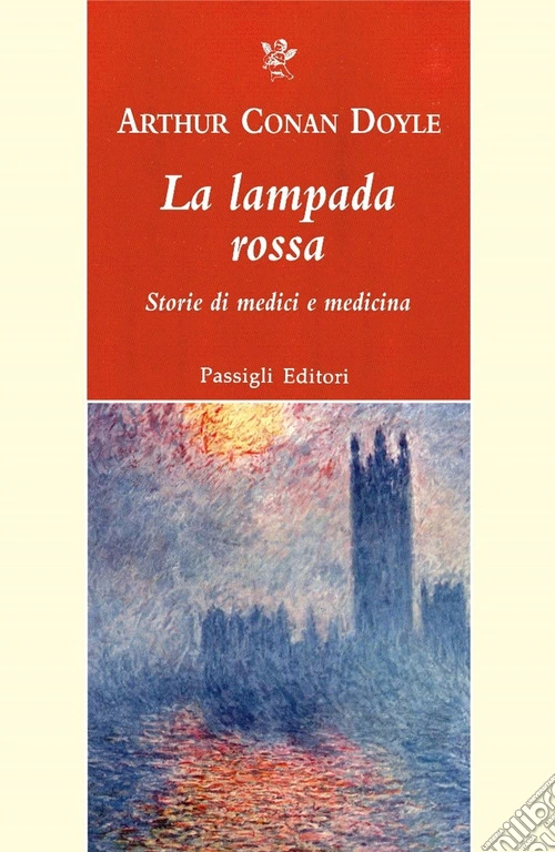 La lampada rossa. Storie di medici e di medicina