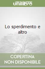 Lo sperdimento e altro libro