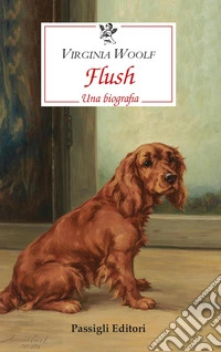 Flush. Una biografia libro