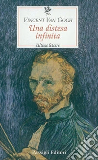 Una distesa infinita. Ultime lettere libro