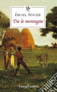 Tra le montagne libro