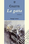 LA GATTA. E-book. Formato EPUB ebook