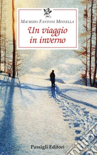 Un viaggio in inverno libro