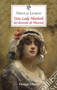 Una Lady Macbeth del distretto di Mcensk libro