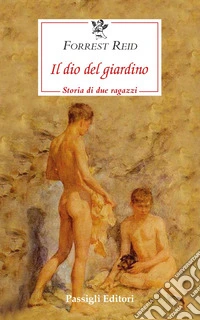 Il dio del giardino. Storia di due ragazzi
