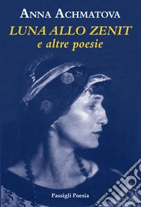 Luna allo zenith. Testo russo a fronte libro