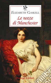 Le nozze di Manchester libro