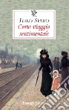 Corto viaggio sentimentale libro