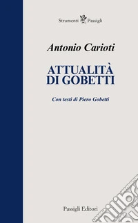 Attualità di Gobetti