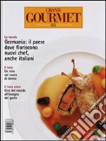 Grand Gourmet. Rivista internazionale di alta cucina e bien vivre (88) libro