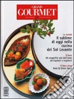 Grand Gourmet. Rivista internazionale di alta cucina e bien vivre (89) libro