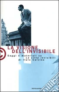 Le Città in/visibili di Italo Calvino libro