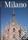 Milano. Ediz. illustrata libro