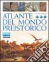 Atlante del mondo preistorico libro