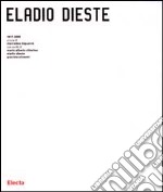 Eladio Dieste 1917-2000. Ediz. illustrata libro