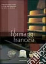 I formaggi francesi