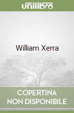 William Xerra