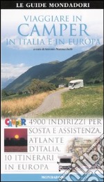 Viaggiare in camper in Italia e in Europa