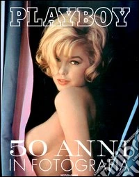 Playboy. 50 anni in fotografia libro
