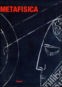 Metafisica. Ediz. illustrata