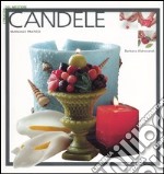 Candele. Ediz. illustrata libro