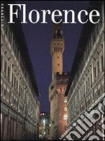 Florence. Ediz. illustrata libro