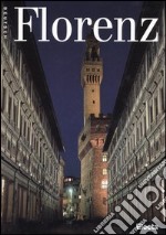 Florenz. Ediz. illustrata libro