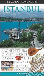 Istanbul. Ediz. illustrata libro