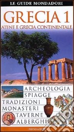 Grecia. Atene e Grecia continentale libro