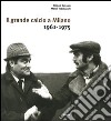 Il grande calcio a Milano. 1961-1975 (1) libro