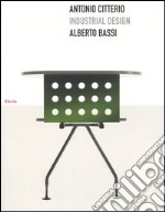 Antonio Citterio. Industrial design. Ediz. illustrata libro