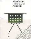 Antonio Citterio. Industrial design. Ediz. illustrata libro