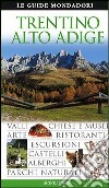 Trentino Alto Adige. Ediz. illustrata libro