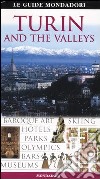 Turin and the valleys libro