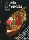 Ghetto di Venezia. Ediz. illustrata libro di Sullam Anna-Vera Calimani Riccardo