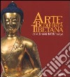 Arte buddhista tibetana. Dei e demoni dell'Himalaya. Catalogo della mostra (Torino, 18 giugno-19 settembre 2004). Ediz. illustrata libro