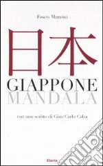 Giappone. Mandala. Ediz. illustrata libro