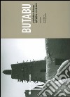 Butabu. Architetture in terra dell'Africa occidentale. Ediz. illustrata libro