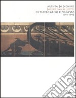 Artista di Dioniso. Duilio Cambellotti e il Teatro greco di Siracusa 1914-1948. Catalogo della mostra (Siracusa, 23 maggio 2004-9 gennaio 2005). Ediz. illustrata libro