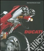 Ducati. Design nel segno dell'emozione. Ediz. illustrata libro