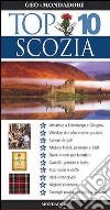 Scozia. Ediz. illustrata libro