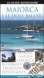 Maiorca e le isole Baleari libro