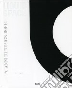 Liquid space. 70 anni di design Boffi. Ediz. illustrata libro