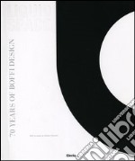 Liquid space. 70 years of Boffi design. Ediz. illustrata libro